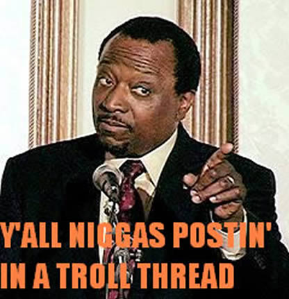 80125-ak-yall-niggas-postin-in-a-troll-thread.jpg